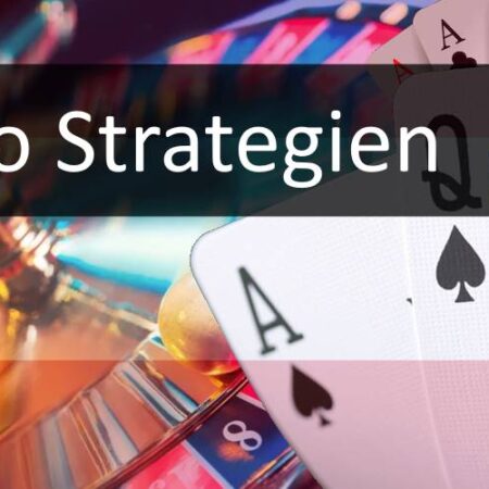 Die besten Casino Strategien